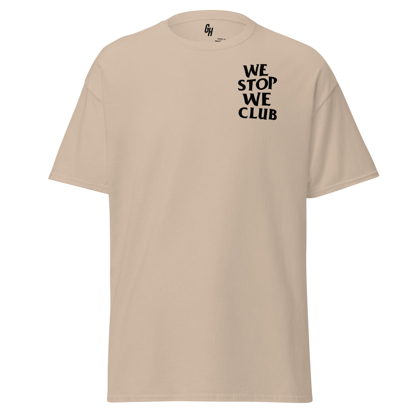 We Stop We Club - Black Text