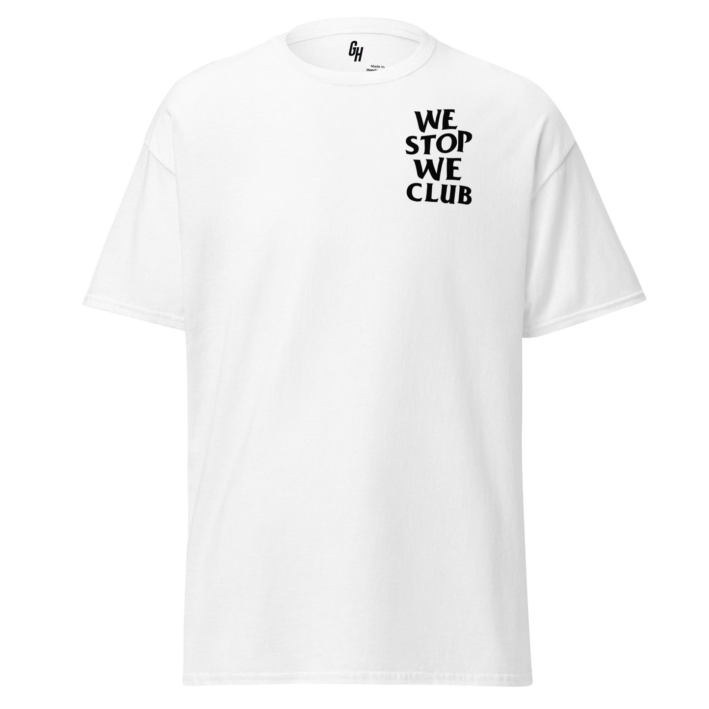 We Stop We Club - Black Text