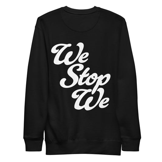 We Stop We Crew - White Design
