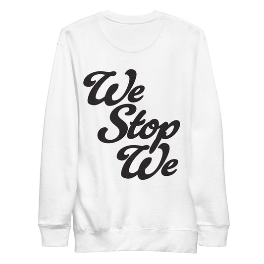We Stop We Crew - Black Design